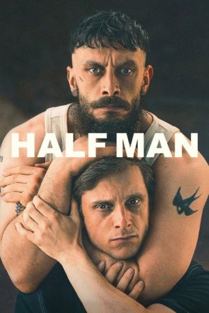 Half Man (2026) Web Series — Cast, Story & Where to Watch | MovieLinkBD poster