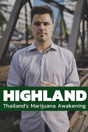 Highland: Thailand’s Marijuana Awakening (2017) poster
