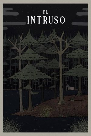 The intruder (2017) poster