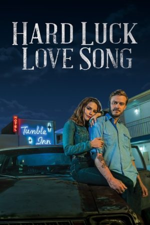 Hard Luck Love Song (2021) poster