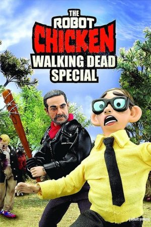 The Robot Chicken Walking Dead Special: Look Who’s Walking (2017) poster