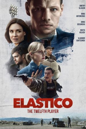 Elastico: The Twelfth Player (2022) poster