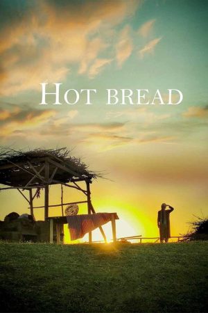 Hot Bread (2018) poster