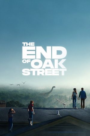 The End of Oak Street (2026) — Cast, Story & Where to Watch | MovieLinkBD poster