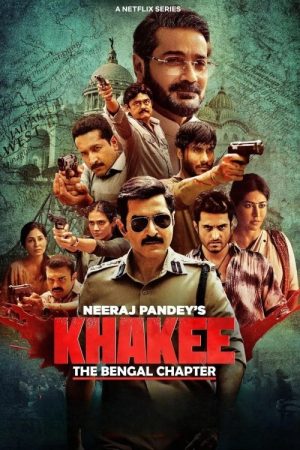 Khakee: The Bengal Chapter (2025) poster