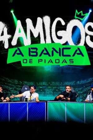 4 AMIGOS – A BANCA DE PIADAS (2016) poster
