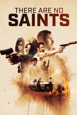 There Are No Saints (2022) poster