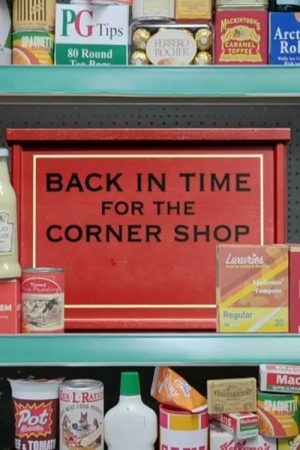 Back in Time for the Corner Shop (2020) poster