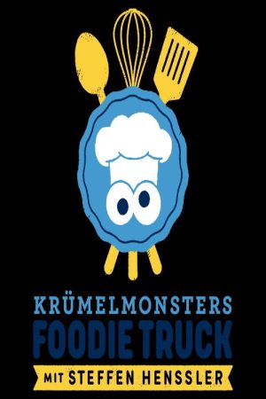 Krümelmonsters Foodie Truck mit Steffen Henssler (2023) poster