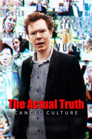 The Actual Truth: Cancel Culture (2022) poster
