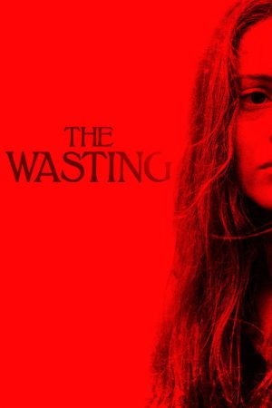 The Wasting (2018) poster