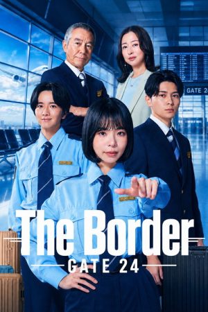 GATE24: The Border (2026) Web Series — Cast, Story & Where to Watch | MovieLinkBD poster