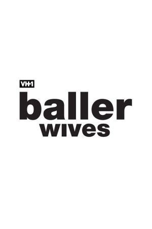 Baller Wives (2017) poster