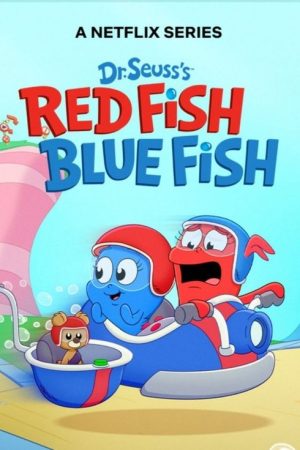 Dr. Seuss’s Red Fish, Blue Fish (2025) poster
