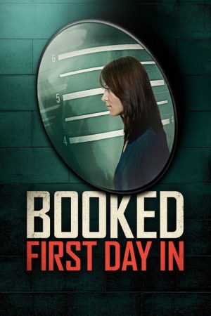 Booked: First Day In (2023) poster