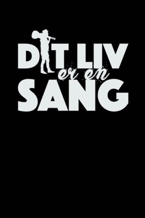 Dit liv er en sang (2019) poster