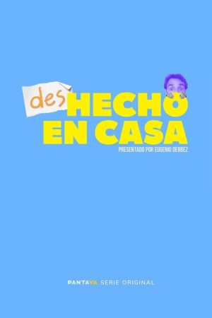 desHecho en Casa (2020) poster