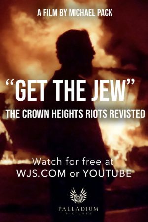 “Get the Jew”: The Crown Heights Riot Revisited (WSJ Opinion Documentary) (2024) poster