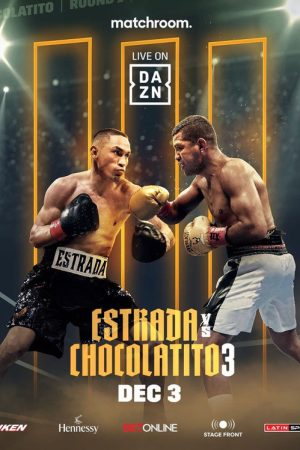 Juan Francisco Estrada vs. Roman ‘Chocolatito’ Gonzalez III (2022) poster