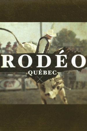 Rodéo Québec (2016) poster
