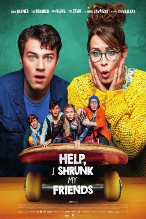 Help, I Shrunk My Friends (2021) poster