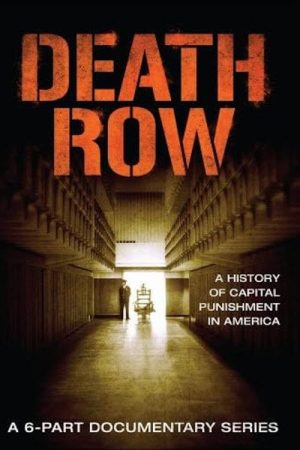 Death Row: A History of Capital Punishment in America (2016) poster