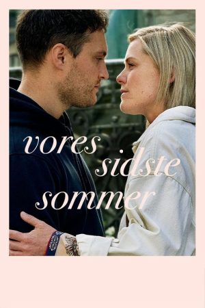 Vores sidste sommer (2021) poster