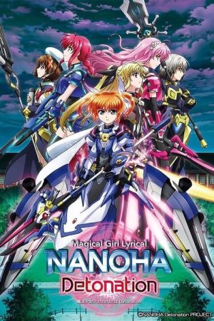 Magical Girl Lyrical Nanoha: Detonation (2018) poster