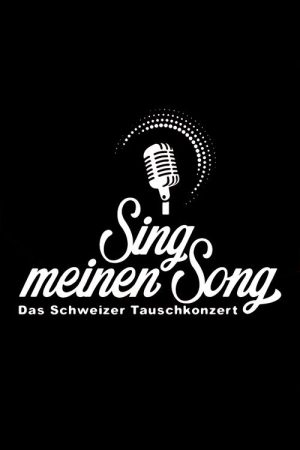 Sing meinen Song – Das Schweizer Tauschkonzert (2020) poster