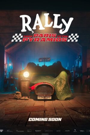 Rally – From Paris to the Pyramids (2025) poster