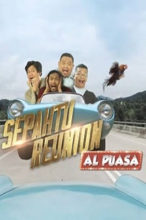 Sepahtu Reunion Al Puasa (2018) poster