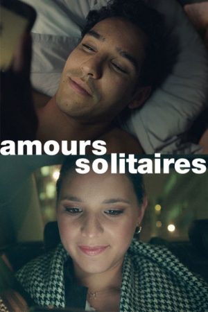 Amours solitaires (2020) poster