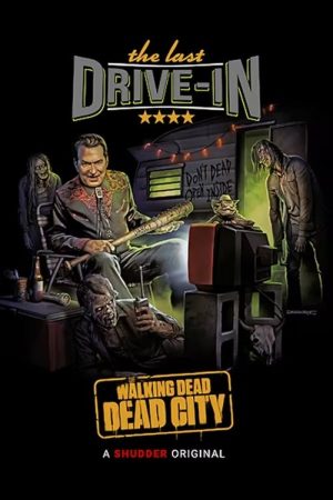 The Last Drive-in: The Walking Dead – Dead City (2023) poster