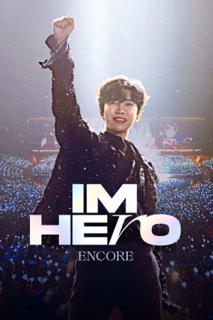 IM HERO ENCORE (2022 임영웅 앵콜콘서트-서울) (2023) poster