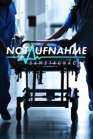 Notaufnahme: Samstagnacht (2022) poster