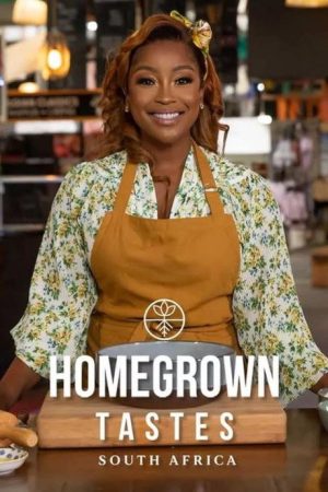 Homegrown Tastes South Africa (2022) poster