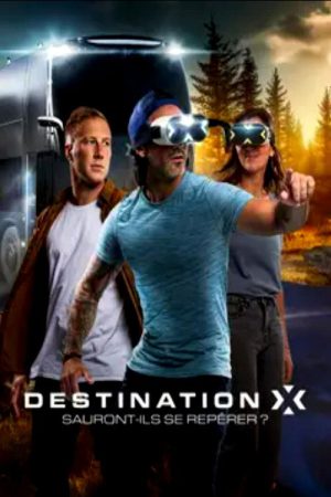 Destination X : Sauront-ils se repérer ? (2023) poster