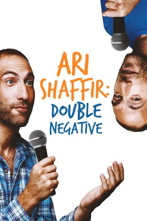 Ari Shaffir: Double Negative (2017) poster