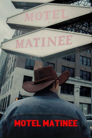 Motel Matinee (2025) poster