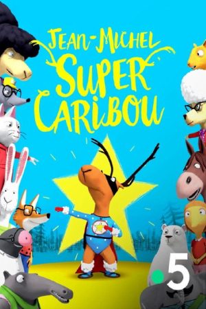 Jean-Michel, super caribou (2020) poster