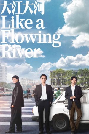 Like a Flowing River (2018) poster