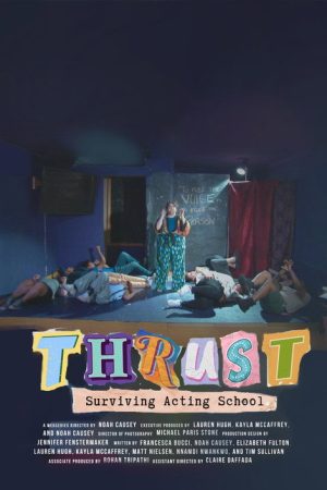 Thrust: Surviving Acting School (2025) poster