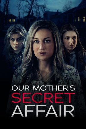 Our Mother’s Secret Affair (2024) poster