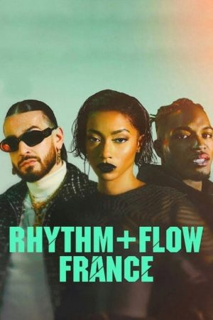 Rhythm + Flow France (2022) poster