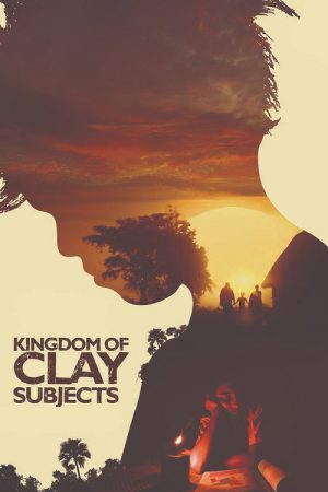 Kingdom of Clay Subjects (2018) poster