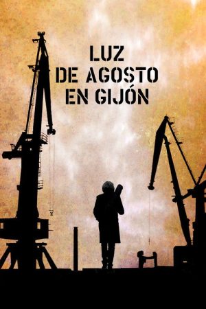 Lluz d’agostu en Xixón (2017) poster