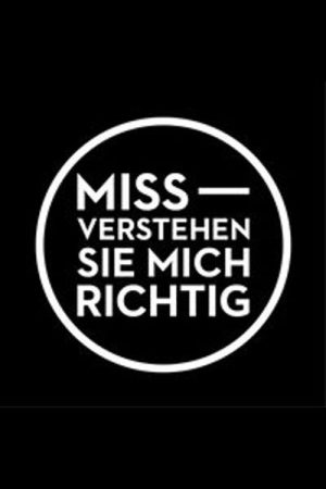 Miss-Verstehen Sie mich richtig (2019) poster