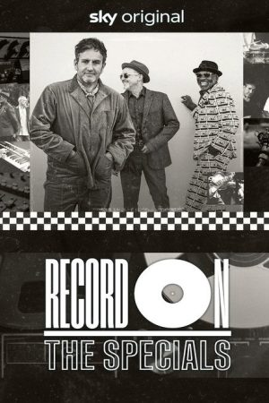 Record On: The Specials – A Message to You (2024) poster