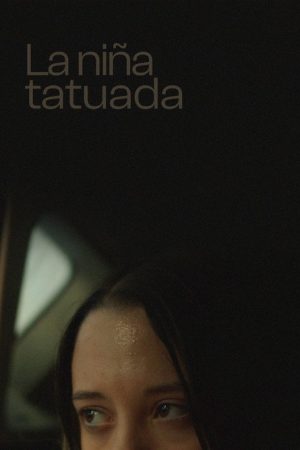 La niña tatuada (2024) poster