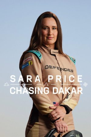 Sara Price: Chasing Dakar (2026) poster